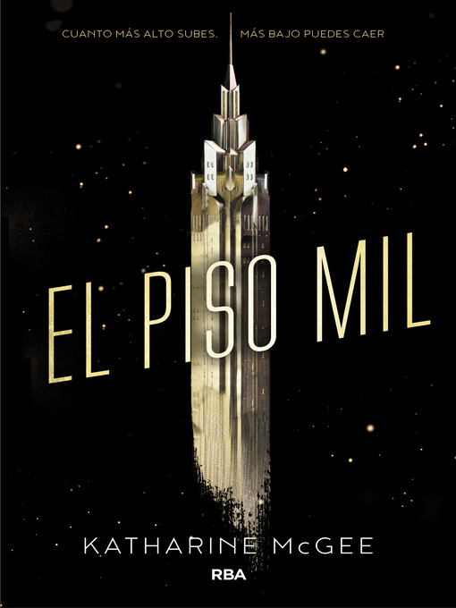 Title details for El piso mil 1--El piso mil by Katharine McGee - Wait list